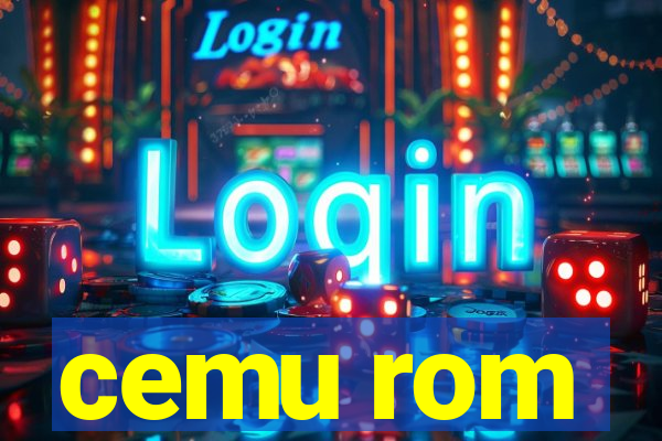 cemu rom